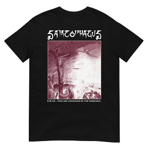 SARCOPHAGUS - For We Who Are Consumed By The Darkness - TS One Sided